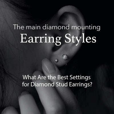 The Right Stud Setting to Make Your Diamond More Prominent